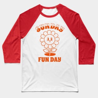 Sunday fun day Baseball T-Shirt